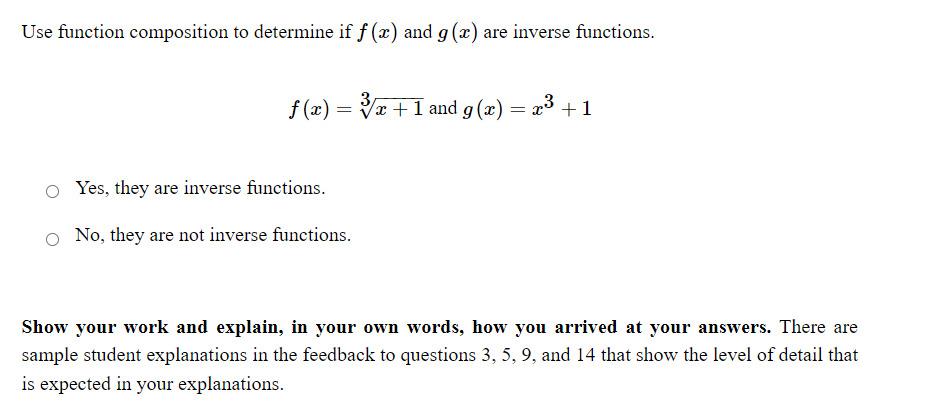 Use Function Composition To Determine If F X And G X Are Inverse Functions F X 2 1 And G X 23 1 O Yes T 1