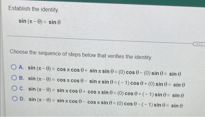 Establish The Identity Sin 1 0 Sin E Choose The Sequence Of Steps Below That Verifies The Identity O A Sin 1 2