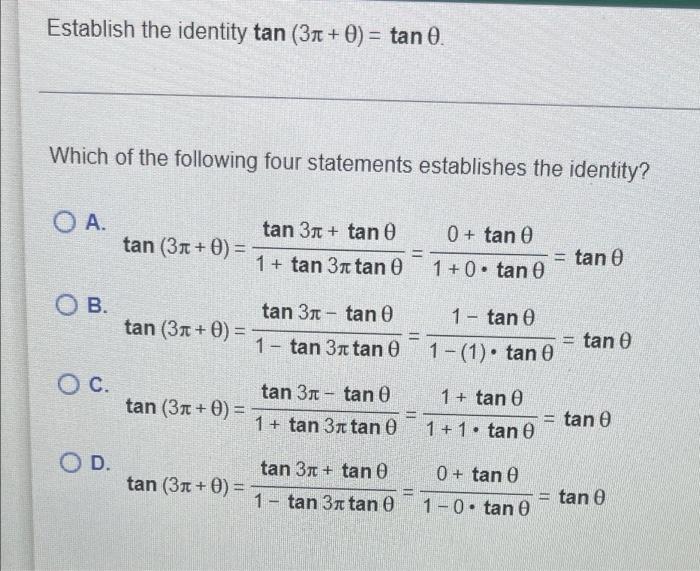 Establish The Identity Tan 37 0 Tan O Which Of The Following Four Statements Establishes The Identity Oa Tan 31 1