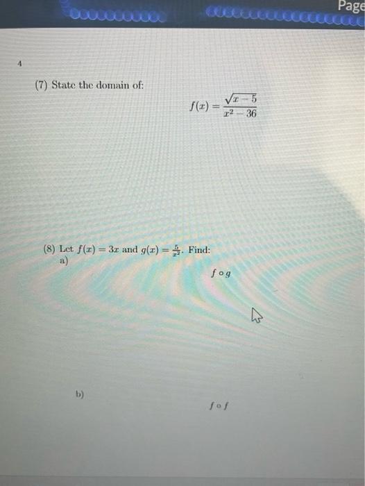 Page 7 State The Domain Of 5 F X 2 36 8 Let F 3r And G U Find A Fog B Sof 1