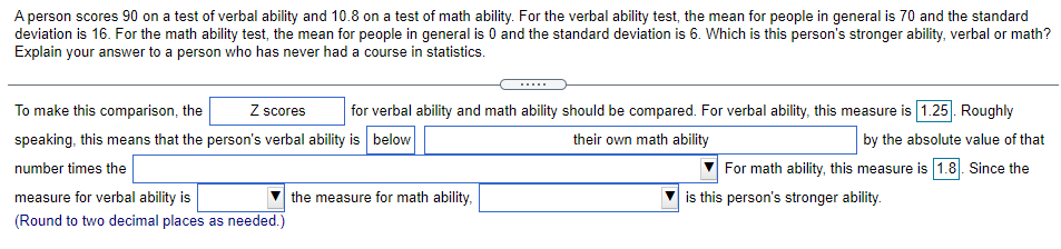 A Person Scores 90 On A Test Of Verbal Ability And 10 8 On A Test Of Math Ability For The Verbal Ability Test The Mean 1