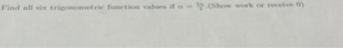 1 10 Points A Find The Anule Of Least Positivemeasure In Degrees Nol Is Coterminal With A 5720 Show Work Or Receiv 3