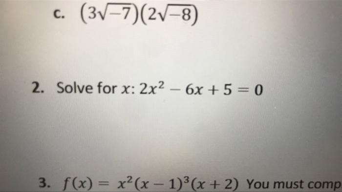C 3v 7 2v 8 2 Solve For X 2x2 6x 5 0 3 F X X2 X 1 X 2 You Must Comp 1