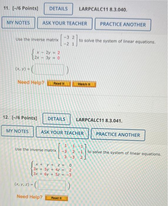 11 76 Points Details Larpcalc11 8 3 040 My Notes Ask Your Teacher Practice Another Use The Inverse Matrix 32 2 1 1