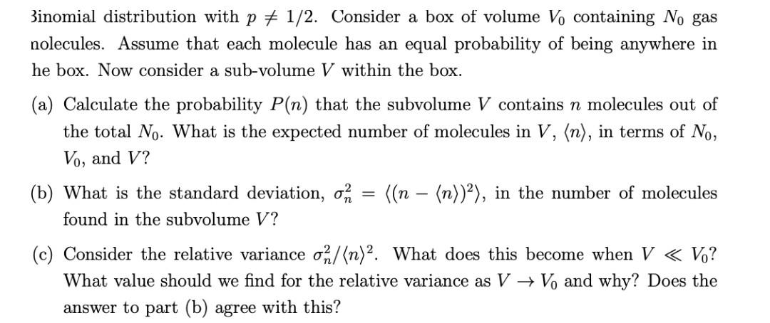 Binomial Distribution With P 1 2 Consider A Box Of Volume V Containing No Gas Nolecules Assume That Each Molecule H 1