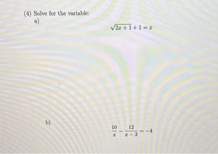 4 Solve For The Variable A 2x 1 1 1 B 10 12 2 I 3 1
