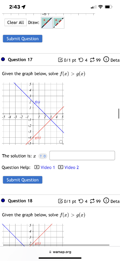 2 431 07 Clear All Draw Submit Question Question 17 50 1 Pt 5 4 3 99 Deta Given The Graph Below Solve F X G 1