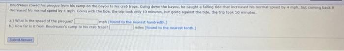 Boudreaux Rowed His Pirogue From His Camp On The Bayou To Scrab Traps Going Down The Bayow He Caught A Falling Tid Tha 1