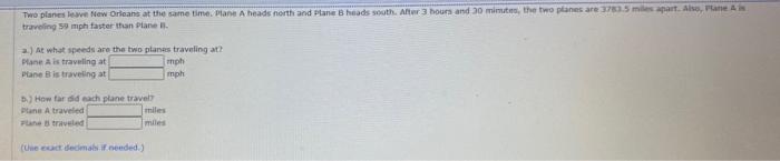 Two Planes Leave New Orleans At The Same Time Plane Aheads North And Plane B Heads South After 3 Hours And 30 Minutes 1