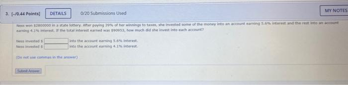 My Notes 3 0 44 Points Details 0 20 Submissions Used Mess Won 52000000 In A State Lottery After Paying 19 Of Her W 1
