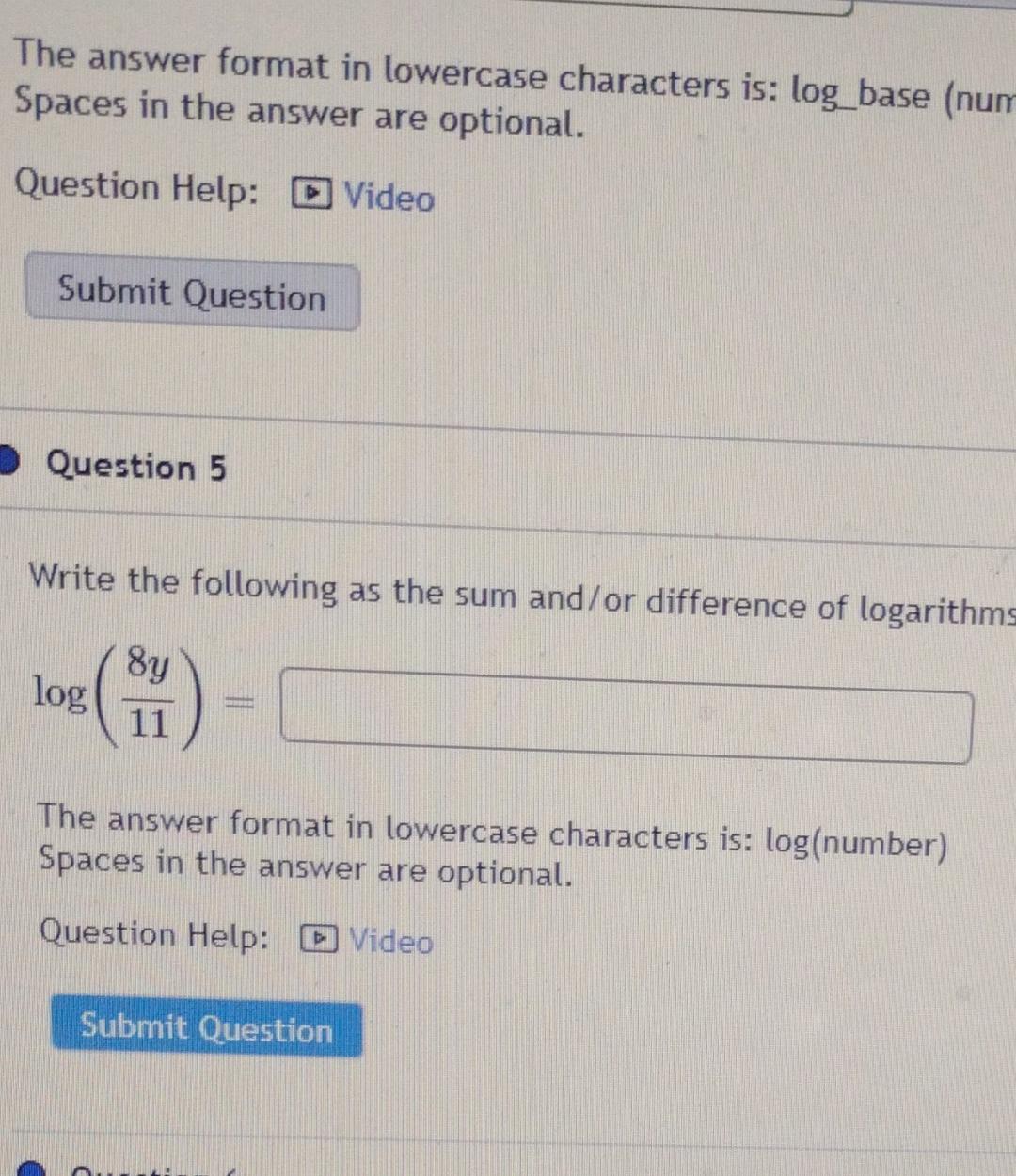 Pt O De Write The Following As The Sum And Or Difference Of Logarithms Assume All Variables Are Positive 8y Log 11 The 2