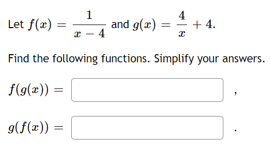 1 4 Let F X A And G X 4 X 4 Find The Following Functions Simplify Your Answers F G X G F X 1
