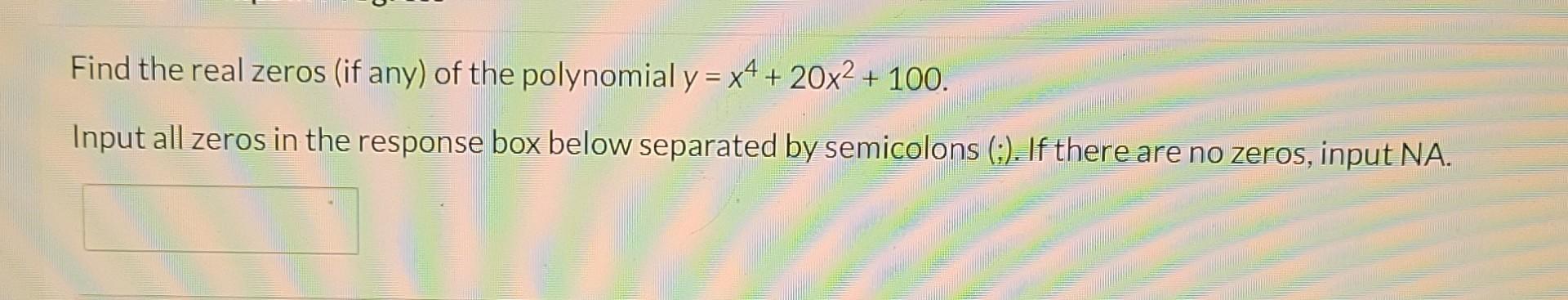Find The Zeros Of The Function Y X2 2x 5 X3 2x2 15x Number Of Solutions Fivev Note Enter Exact Values Fo 6
