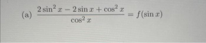 A 2 Sinx 2 Sin X Cos2x Cos2x F Sin X 1
