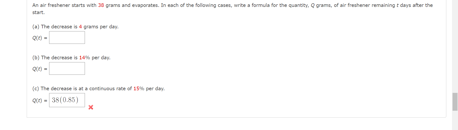 An Air Freshener Starts With 38 Grams And Evaporates In Each Of The Following Cases Write A Formula For The Quantity 1