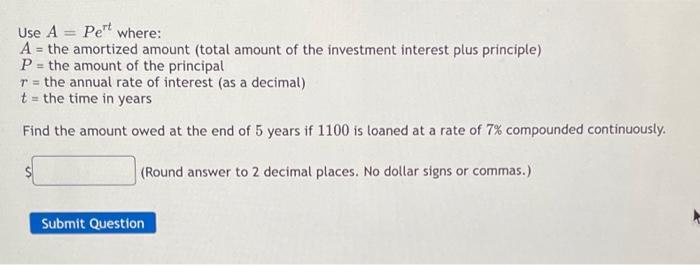 Use A Pert Where A The Amortized Amount Total Amount Of The Investment Interest Plus Principle P The Amount Of 1