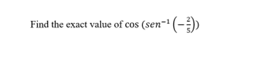 Find The Exact Value Of Cos Sen 3 1