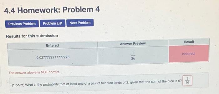 4 4 Homework Problem 4 Previous Problem Problem List Next Problem Results For This Submission Entered Result Answer Pre 1