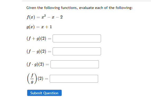 Given The Following Functions Evaluate Each Of The Following F X X2 1 2 C G X 2 1 F G 2 F 5 2 F 1