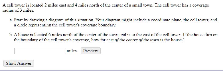 A Cell Tower Is Located 2 Miles East And 4 Miles North Of The Center Of A Small Town The Cell Tower Has A Coverage Radi 1