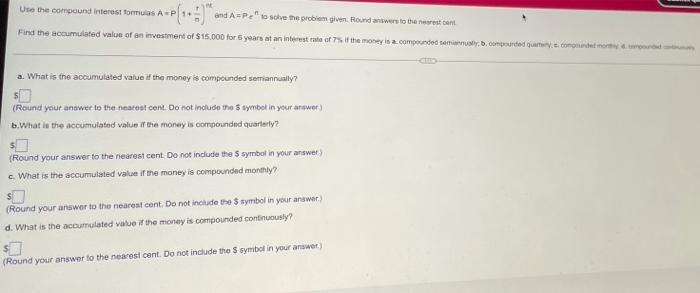 Use The Compound Interest Formulas Ap 1 And A P To Sche The Problem Givet Round Answers To The Recent Find The Accumu 1