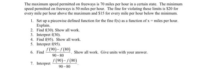 The Maximum Speed Permitted On Freeways Is 70 Miles Per Hour In A Certain State The Minimum Speed Permitted On Freeways 1