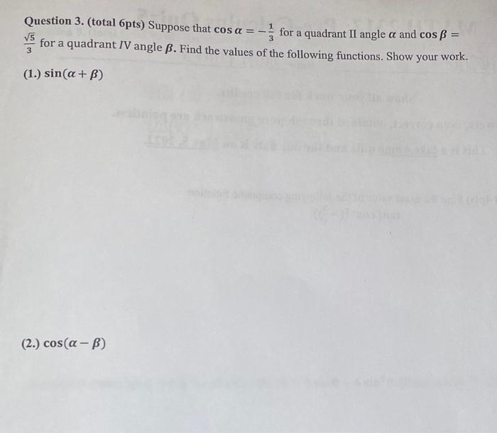 Question 1 Total 4pts Find The Exact Value Of The Following Composite Function Tan Cos 1 3 Question 2 Total 4pts 2