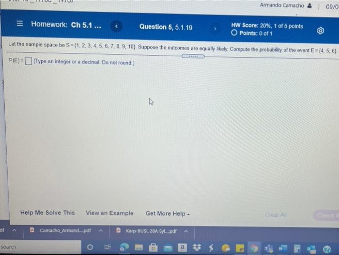 Armando Camacho 09 0 Homework Ch 5 1 Question 6 5 1 19 Hw Score 20 1 Of 5 Points O Points 0 Of 1 Let The Sa 1