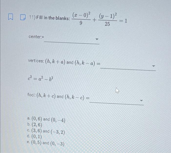 W 6 Choose The Best Answer Write The Standard Equation For The Ellipse Center 3 2 Vertex 7 2 Minor Axis Lengt 6