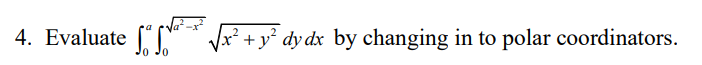 4 Evaluate Ss S Type Vx Y Dy Dx By Changing In To Polar Coordinators 1