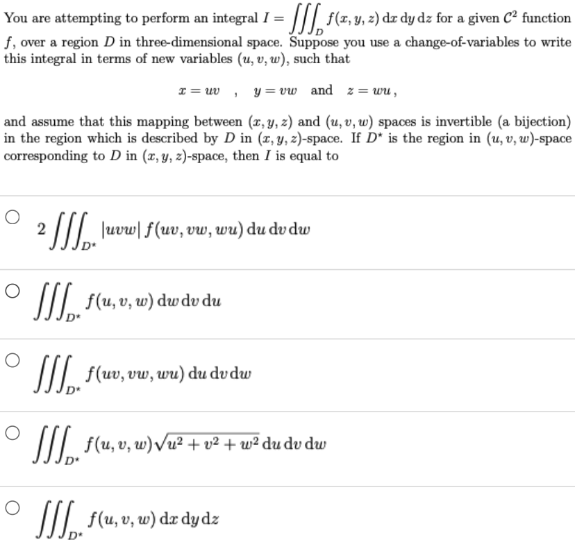 You Are Attempting To Perform An Integral 1 Sis 5 2 1 2 Dr Dy Dz For A Given Co Function Ds I F Over A Region D In 1