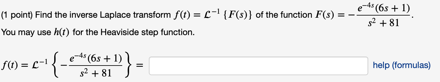 1 Point Find The Laplace Transform F S L F T Of The Function F T 2 T H T 3 H T 6 For S 0 2