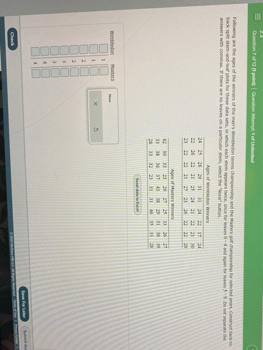 Question 7 Of 12 Point Question Attempt 1 Of Unlimited Following Are The Ages Of The Winners Of The Men S Wimbledon 1