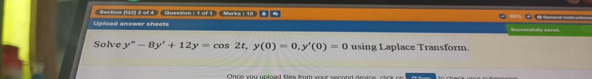 Section Q2 2 Of 4 Question 1 Of 1 Marks 10 20ls General Instruction Upload Answer Sheets Successfully Saved Solve 1