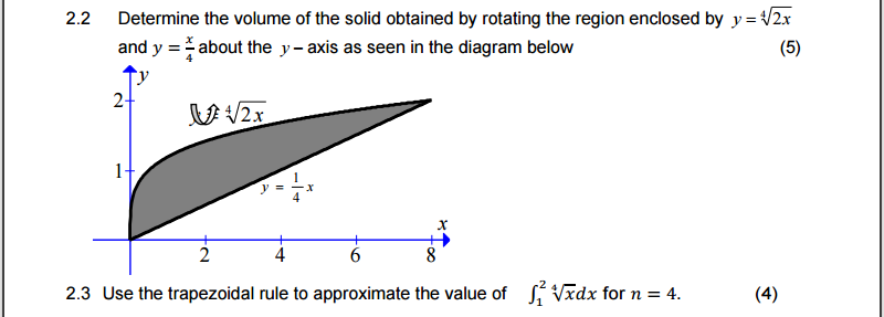 2 2 Determine The Volume Of The Solid Obtained By Rotating The Region Enclosed By Y 2x And Y About The Y Axis As Se 1