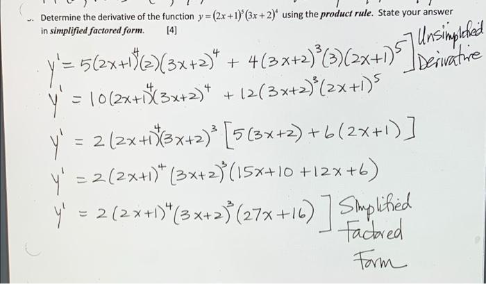 Determine The Derivative Of The Function Y 2x 1 3x 2 Using The Product Rule State Your Answer In Simplified Fac 1