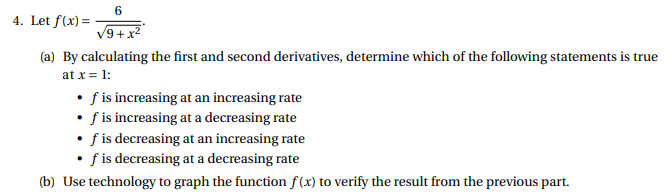6 4 Let F X V9 X2 A By Calculating The First And Second Derivatives Determine Which Of The Following Statements 1