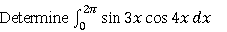 278 Determine Lo Sin 3x Cos 4x Dx 1