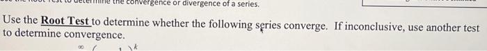 00 100kk K 2 Hint Rewrite The Series As A New Series Multiplied By A Constant Factor Convergence Or Divergence Of A S 2