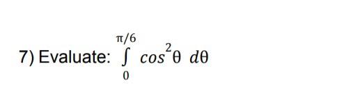 7 Evaluate Cos E Do T1 6 Cos 0 1