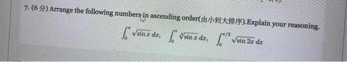 7 664 Arrange The Following Numbers In Ascending Order Explain Your Reasoning L Vsin E Da Vsin Dr Sin 2x 1