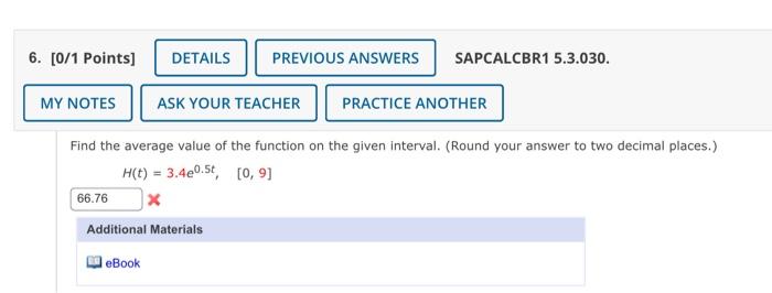 6 O 1 Points Details Previous Answers Sapcalcbr1 5 3 030 My Notes Ask Your Teacher Practice Another Find The Average 1