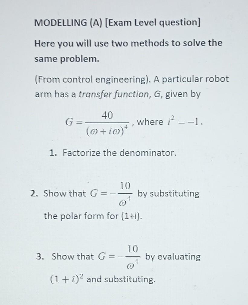 Modelling A Exam Level Question Here You Will Use Two Methods To Solve The Same Problem From Control Engineering 1
