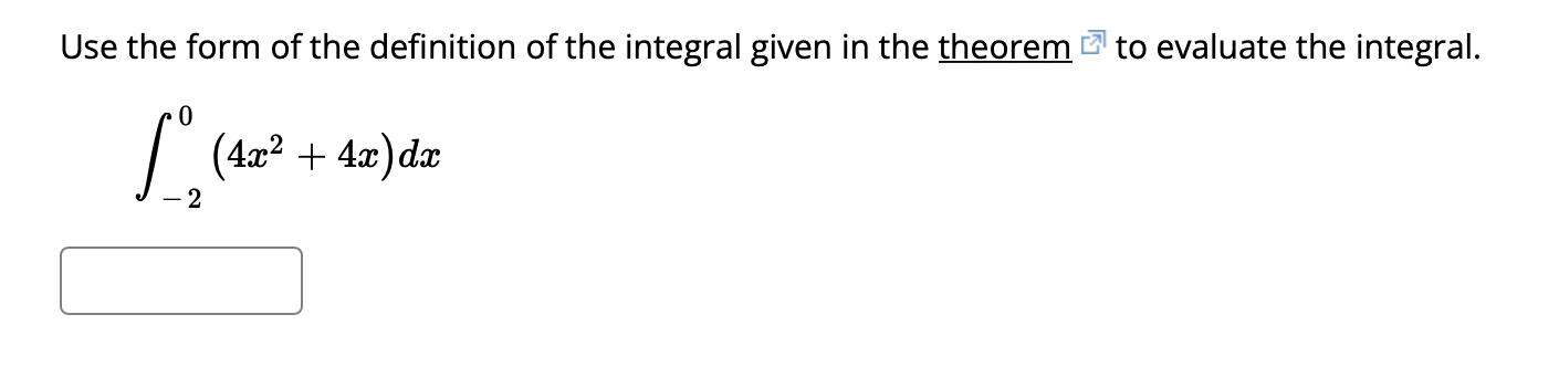 Use The Form Of The Definition Of The Integral Given In The Theorem To Evaluate The Integral So 42 42 Dx L 2 1