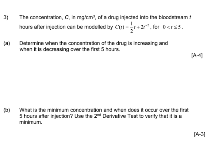 3 The Concentration C In Mg Cm Of A Drug Injected Into The Bloodstream T Hours After Injection Can Be Modelled By C 1