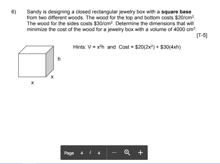 6 Sandy Is Designing A Closed Rectangular Jewelry Box With A Square Base From Two Different Woods The Wood For The Top 1