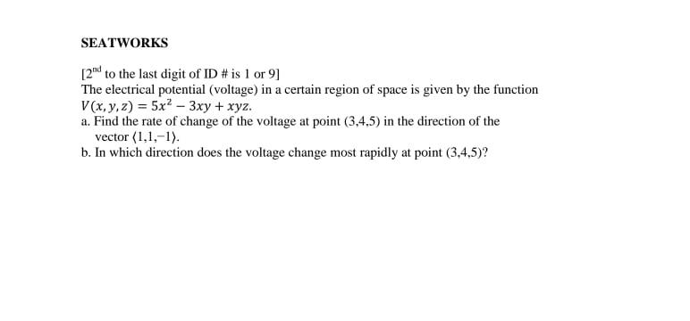 Seatworks 204 To The Last Digit Of Id Is 1 Or 9 The Electrical Potential Voltage In A Certain Region Of Space Is G 1