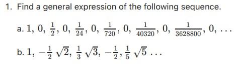 Find A General Expression Of The Following Sequence 1