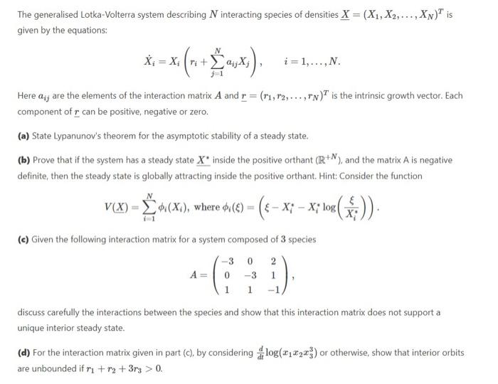 The Generalised Lotka Volterra System Describing N Interacting Species Of Densities X X1 X2 Xn Is Given By The 1
