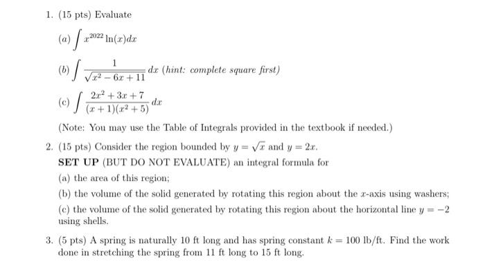 1 15 Pts Evaluate A 1202 1n Ar Dx 2 2022 1 Dx Hint Complete Square First 1 Vo2 62 11 5 22 Dc 2 2 3 1